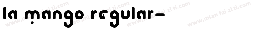 La Mango Regular字体转换